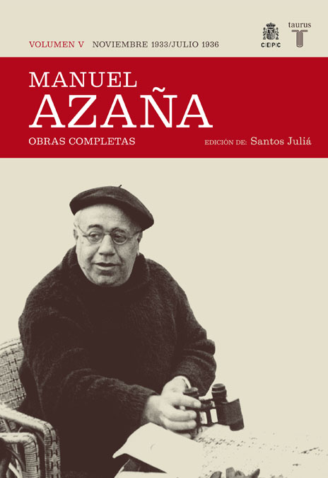MANUEL AZAÑA 5 OBRAS COMPLETAS NOVIEMBRE 1933/JULIO 1936