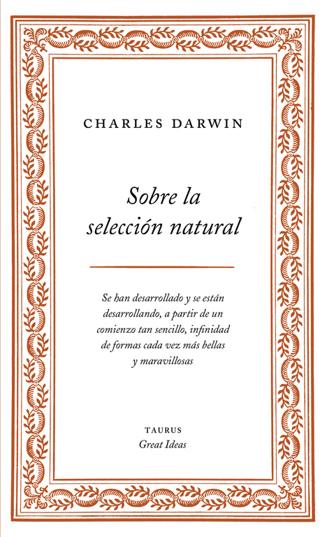 SOBRE LA SELECCION NATURAL    Taurus Great Ideas