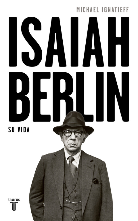 ISAIAH BERLIN, SU VIDA. 2018