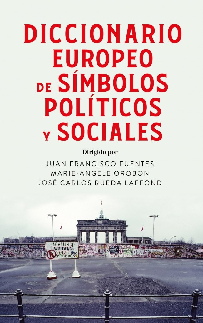 DICCIONARIO EUROPEO DE SÍMBOLOS POLÍTICOS Y SOCIALES