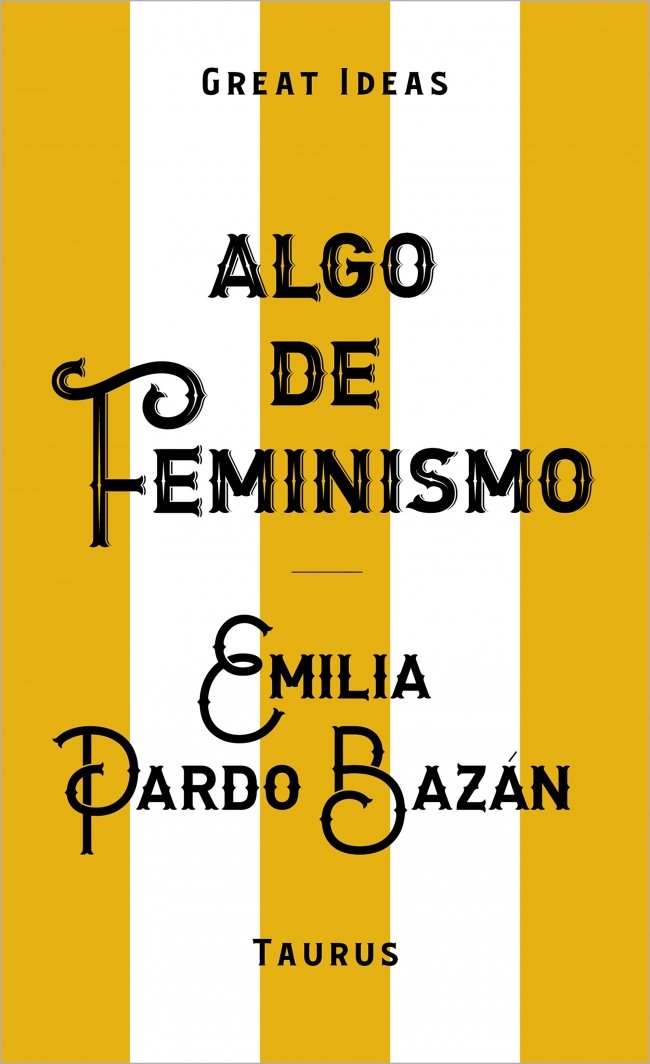 ALGO DE FEMINISMO (SERIE GREAT IDEAS)