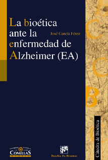 BIOETICA ANTE LA ENFERMEDAD DE ALZHEIMER (EA)