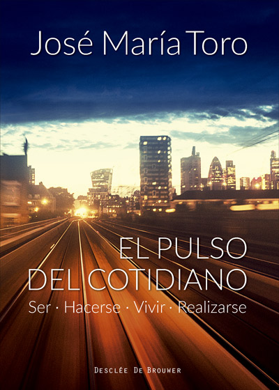 PULSO DEL COTIDIANO. SER, HACERSE, VIVIR, REALIZARSE