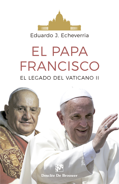 PAPA FRANCISCO. EL LEGADO DEL CONCIIO VATICANO II