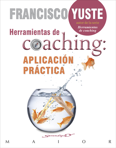 HERRAMIENTAS DE COACHING: APLICACIÓN PRÁCTICA