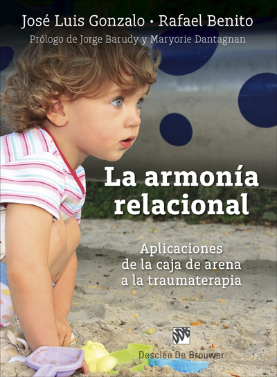ARMONÍA RELACIONAL. APLICACIONES DE LA CAJA DE ARENA A LA TRAUMATERAPIA, LA