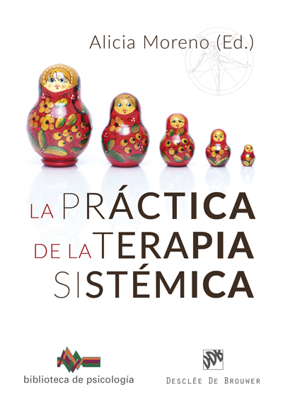 PRÁCTICA DE LA TERAPIA SISTÉMICA, LA