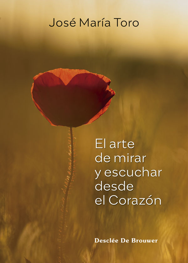 ARTE DE MIRAR Y ESCUCHAR DESDE EL CORAZÓN, EL