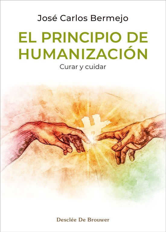 PRINCIPIO DE HUMANIZACIÓN: CURAR Y CUIDAR