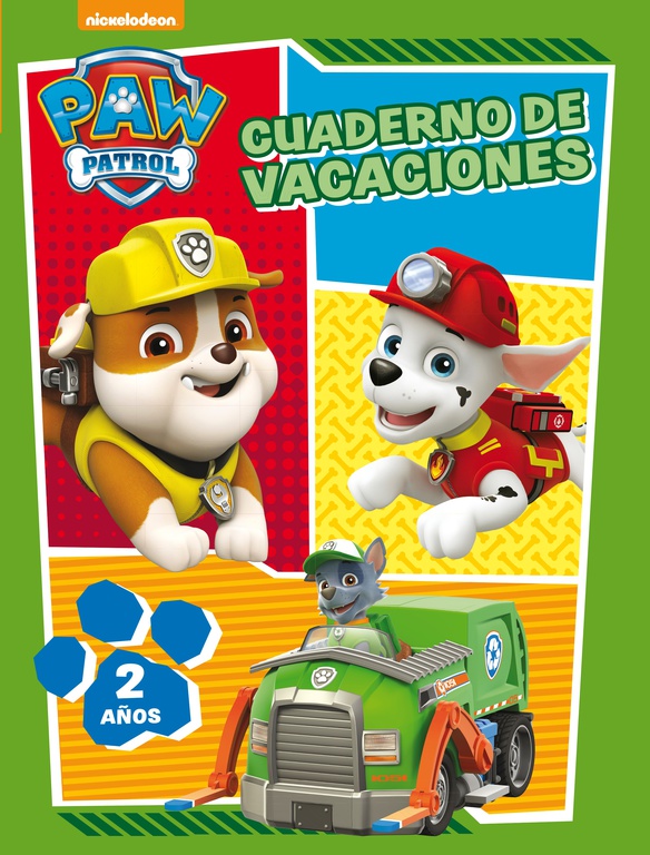 PAW PATROL. CUADERNO DE VACACIONES - 2 AÑOS (CUADERNOS DE VACACIONES DE LA PATRULLA  CANINA)