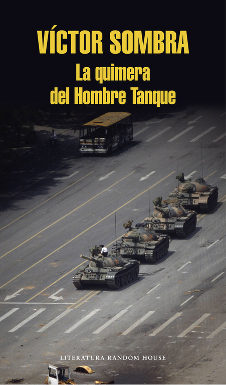 QUIMERA DEL HOMBRE TANQUE, LA