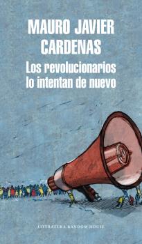 REVOLUCIONARIOS LO INTENTAN DE NUEVO, LOS