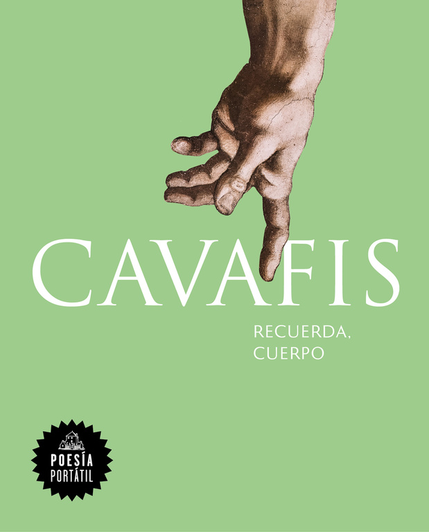 RECUERDA, CUERPO - CAVAFIS