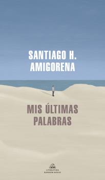 MIS ÚLTIMAS PALABRAS