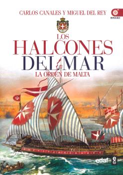 HALCONES DE MAR, LOS. LA ORDEN DE MALTA