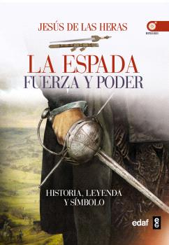 ESPADA, LA. FUERZA Y PODER