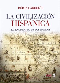 CIVILIZACION HISPANICA, LA