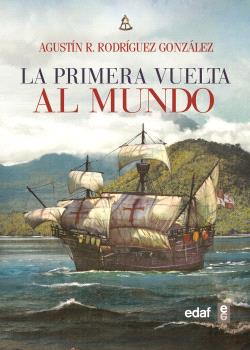 PRIMERA VUELTA AL MUNDO, LA 1519-1522