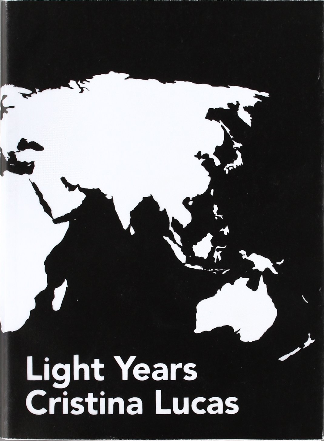 LIGHT YEARS. CRISTINA LUCAS