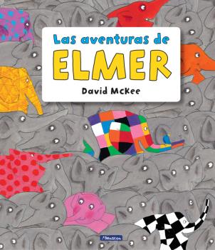 AVENTURAS DE ELMER, LAS (ELMER. RECOPILATORIO DE ÁLBUMES ILUSTRADOS)