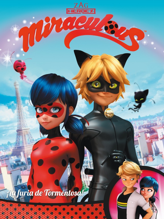 MIRACULOUS.¡LA FURIA DE TORMENTOSA!