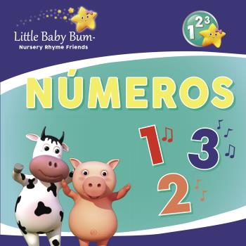 NÚMEROS (LITTLE BABY BUM. PRIMERAS LECTURAS)