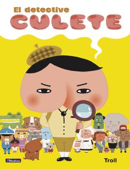 DETECTIVE CULETE, EL (ÁLBUM ILUSTRADO)