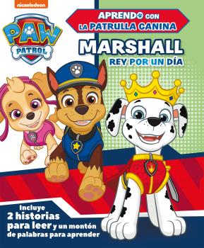 MARSHALL, REY POR UN DÍA (PAW PATROL | PATRULLA CANINA)