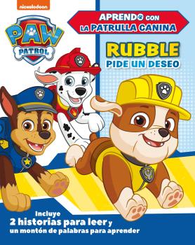 RUBBLE PIDE UN DESEO (PAW PATROL | PATRULLA CANINA)