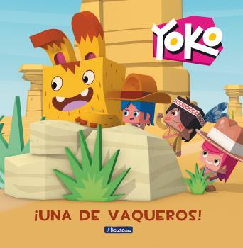 YOKO. ¡UNA DE VAQUEROS!