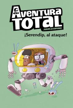 ¡SERENDIP AL ATAQUE! (AVENTURA TOTAL 3)