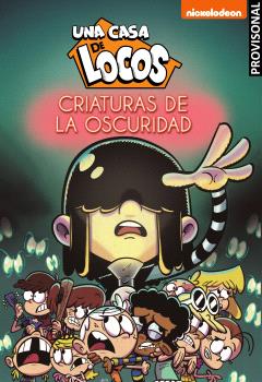 UNA CASA DE LOCOS 5 - CRIATURAS DE LA OSCURIDAD