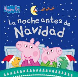 NOCHE ANTES DE NAVIDAD (PEPPA PIG)