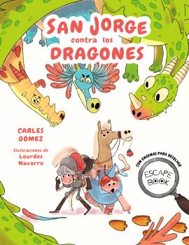 ESCAPE BOOK: SAN JORGE CONTRA LOS DRAGONES