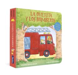 LA OVEJITA Y LOS BOMBEROS (LA OVEJITA QUE VINO A CENAR. LIBRO DE CARTÓN CON MECANISMOS)