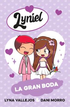LYNIEL. LA GRAN BODA - EDICIÓN DE ESPAÑA