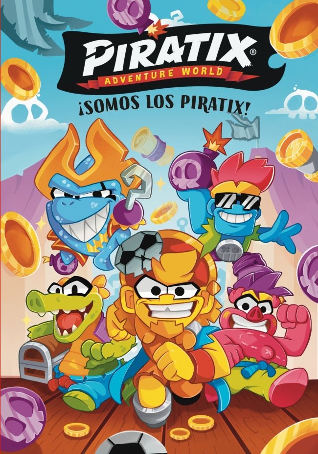 PIRATIX. PRIMERAS LECTURAS 1 - ¡SOMOS LOS PIRATIX!