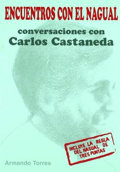 ENCUENTROS CON EL NAGUAL