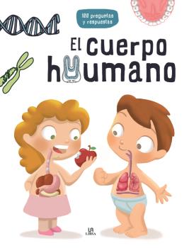 CUERPO HUMANO - 100 PREGUNTAS Y RESPUESTAS