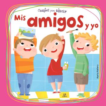 MIS AMIGOS Y YO