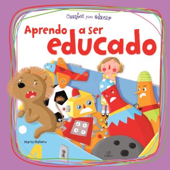 APRENDO A SER EDUCADO