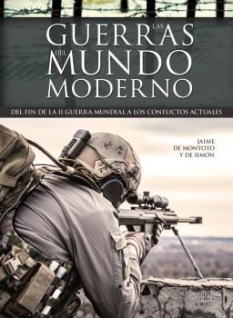 GUERRAS DEL MUNDO MODERNO, LAS