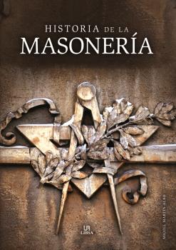 HISTORIA DE LA MASONERÍA