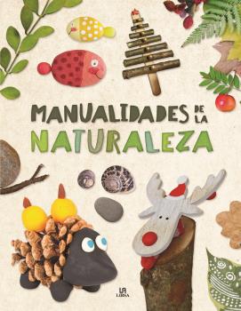 MANUALIDADES DE LA NATURALEZA - MANUALIDADES CREATIVAS