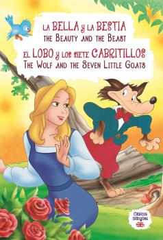 BELLA Y BESTIA/LOBO Y 7 CABRITILLOS - CLASICOS BILINGUES