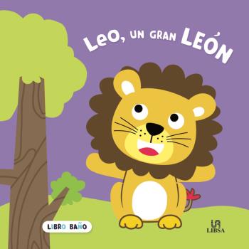 LEO, UN GRAN LEÓN - LIBRO BAÑO