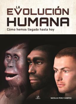EVOLUCIÓN HUMANA, LA