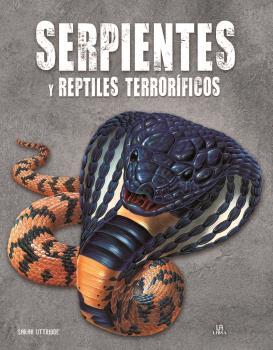 SERPIENTES Y REPTILES TERRORÍFICOS
