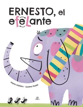 ERNESTO, EL ELEFANTE