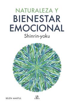 NATURALEZA Y BIENESTAR EMOCIONAL